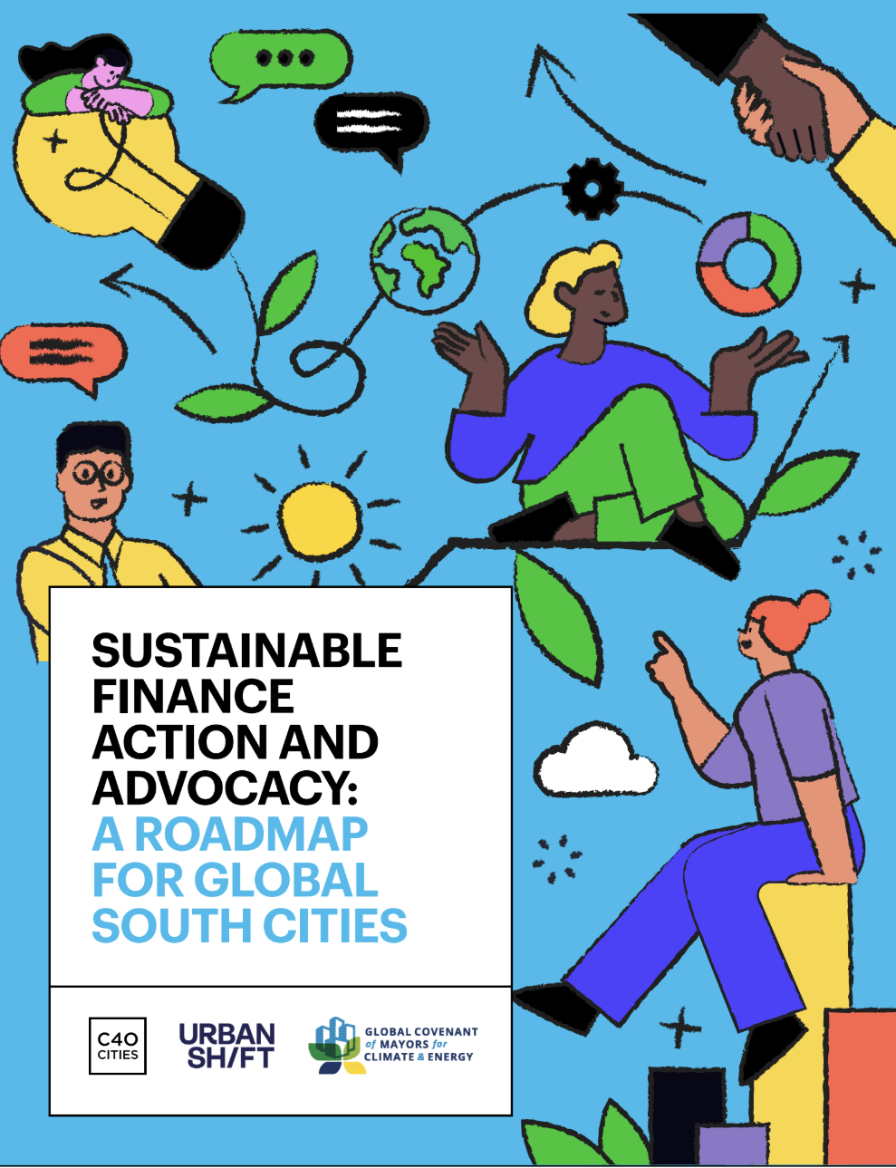 Sustainable Finance Action and Advocacy: A Roadmap for Global South Cities